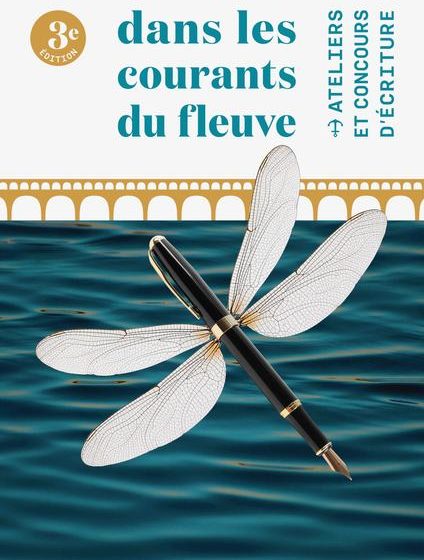 Atelier d’écriture « Dans le courant du fleuve »