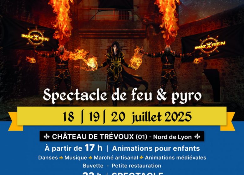 Les Fantastiques de Trévoux : Spectacle de feu & pyro