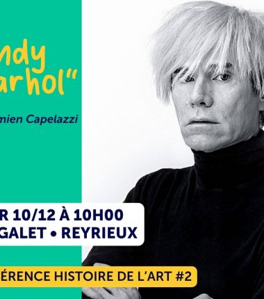 Conférence « Andy Warhol » par Damien Capelazzi
