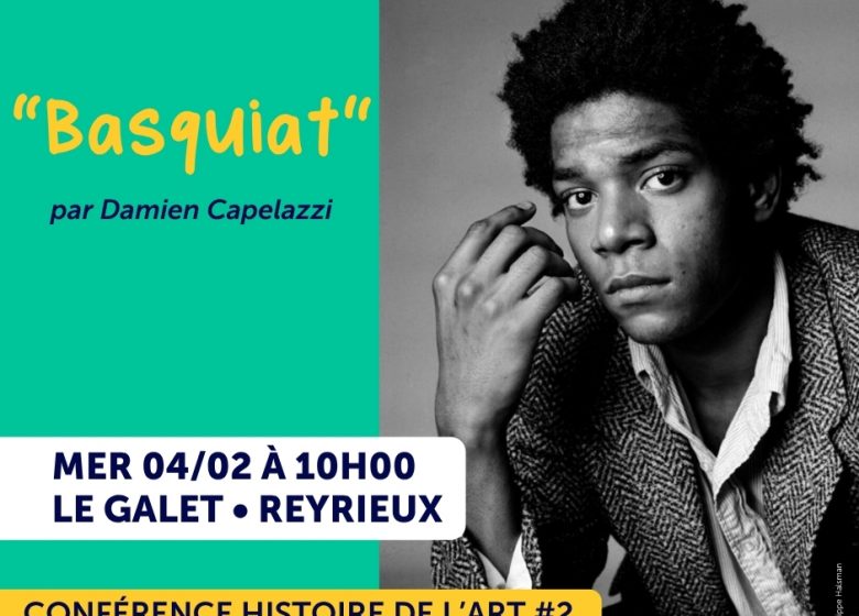 Conférence histoire de l’Art : Basquiat