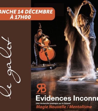 Spectacle : Évidences Inconnues