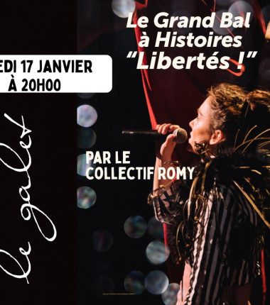 Spectacle : Le Grand Bal à Histoires – Libertés !