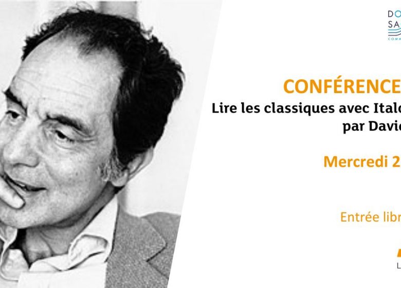 Conférence philo : Lire les classiques avec Italo Calvino !