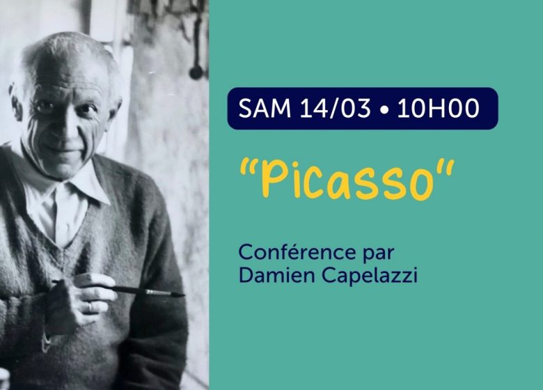 Conférence : Picasso par Damien Capelazzi