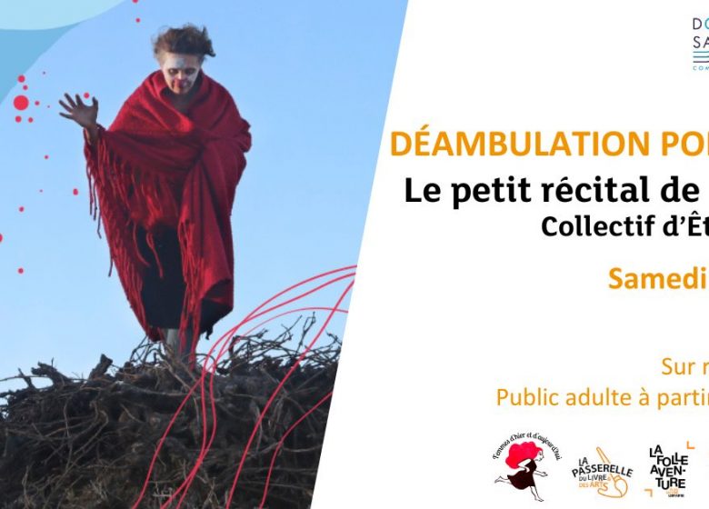 Déambulation poétique :  Le petit récital de Louste