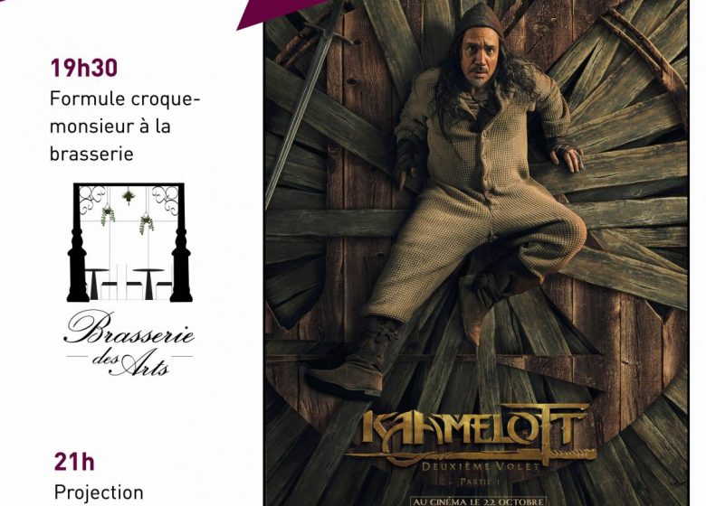 Ciné Brasserie : Kaamelott – Deuxième Volet [Partie 1]