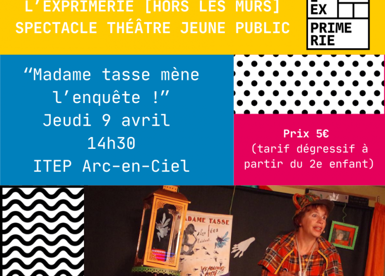Théâtre jeune public : Madame tasse mène l&rsquo;enquête