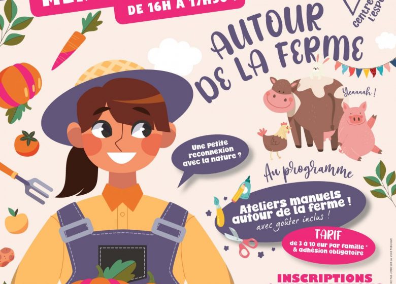 Ateliers créatifs et manuels « Autour de la ferme » !