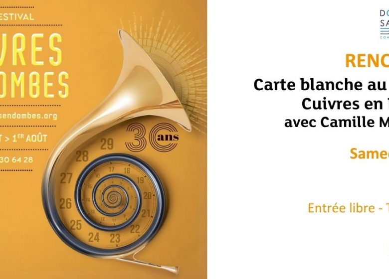 Rencontre : Carte blanche au festival Cuivres en Dombes – avec Camille Marchalot