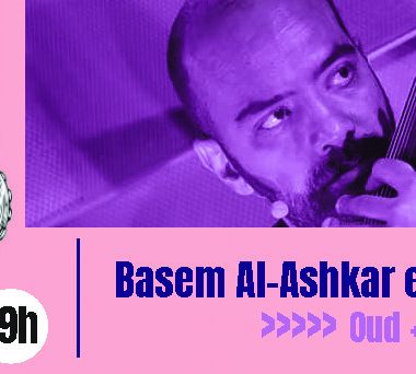 Concert Basem Al-Ashkar et Nikolaï Khrust – Oud + électro