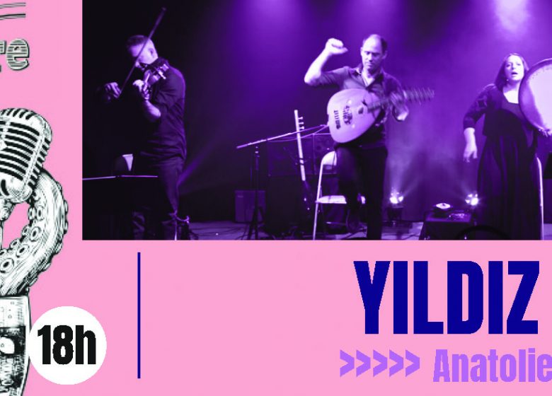 Concert Yildiz – Anatolie
