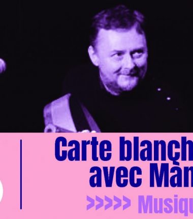 Concert Carte blanche Malik Ziad avec Mànu Théron