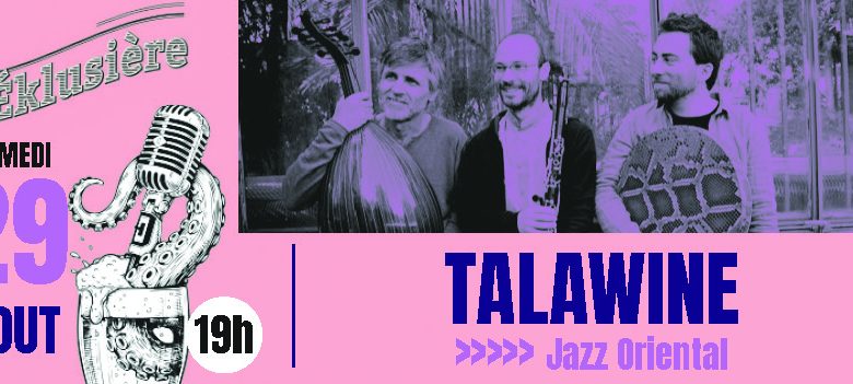 Concert Talawine – Jazz Oriental