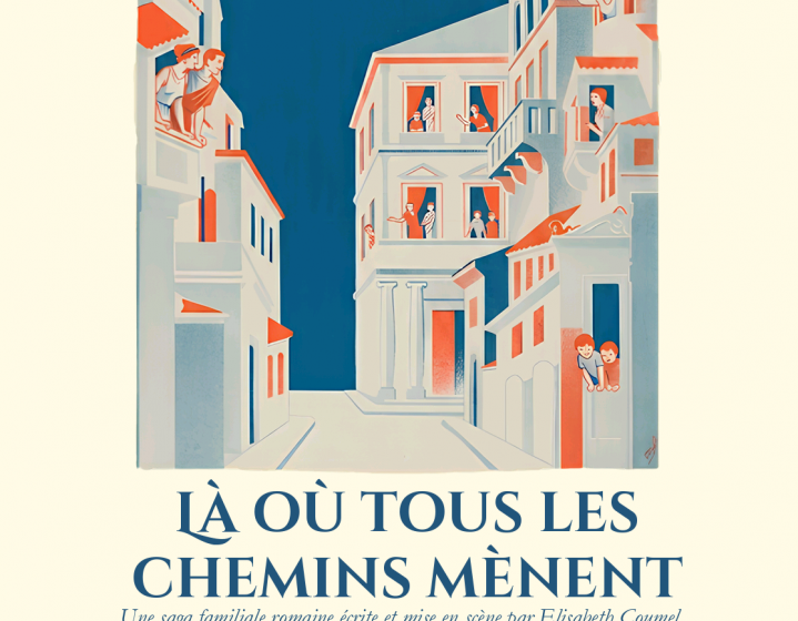 Théâtre : Là où tous les chemins mènent