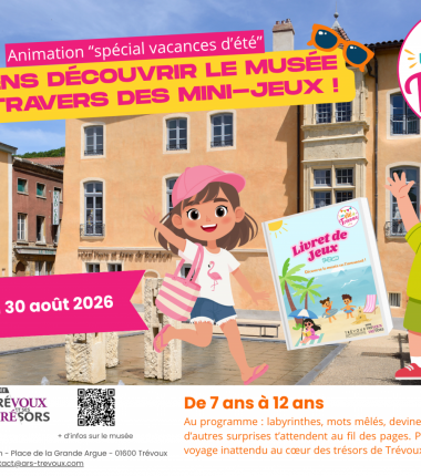 Animation au musée Trévoux et ses Trésors Spécial Vacances d’été