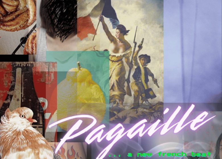 Rentrée en Scène : Pagaille… a new french beat