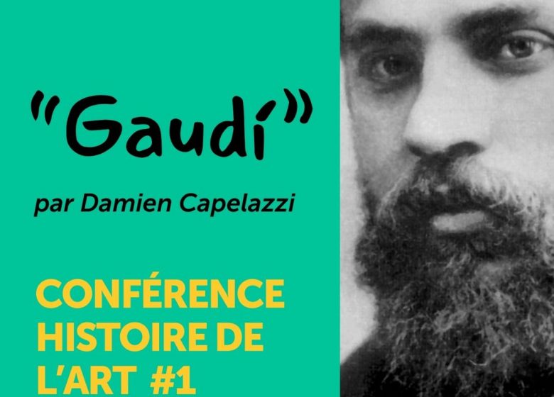 Conférence « Gaudí »