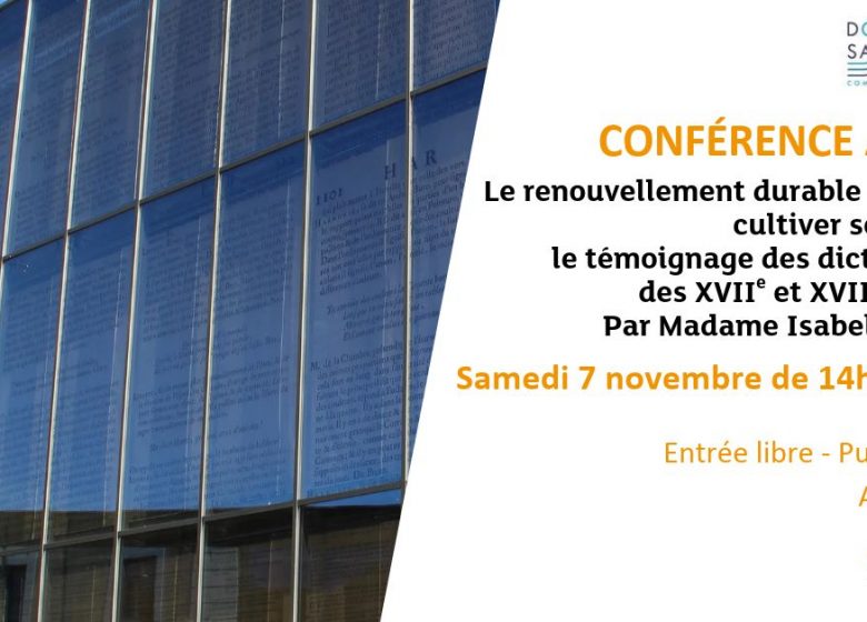 Conférence Astrid : Le renouvellement durable et l’art de cultiver son jardin : le témoignage des dictionnaires des XVIIe et XVIIIe siècles